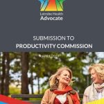 thumbnail of Latrobe-Health-Advocate-Submission-to-Productvity-Commission-April-2019
